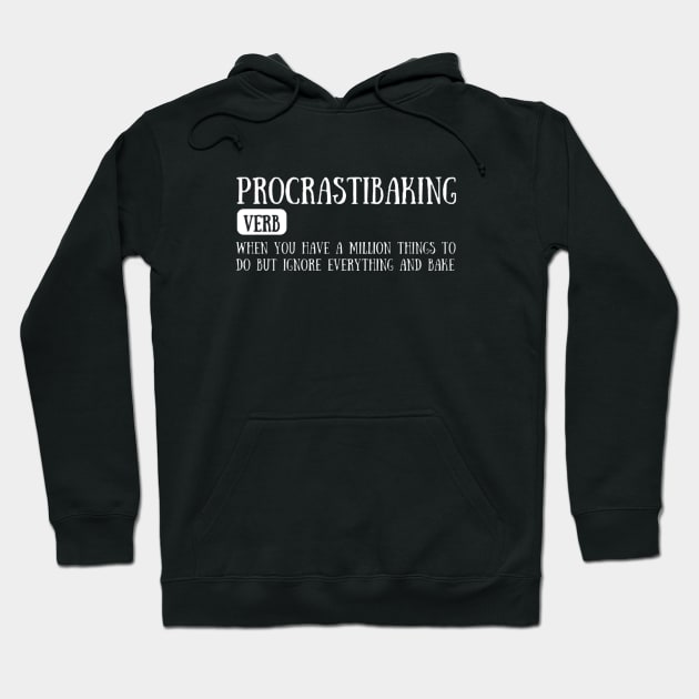 Baking Procrastibaking Funny Definition Hoodie by Sams Design Room